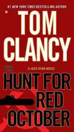 The Hunt for Red October, by Tom Clancy